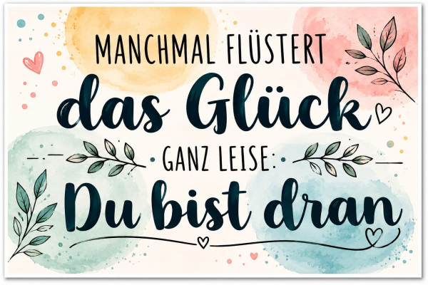 Postkarte "Manchmal flüstert das Glück"