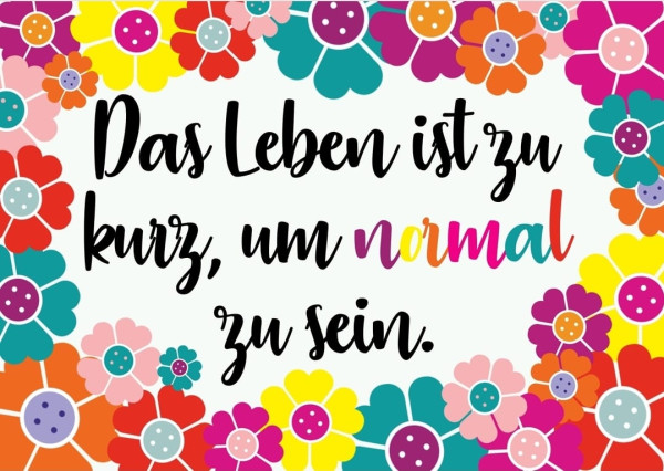 Postkarte "Das Leben ist zu kurz"